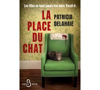 Patricia Delahaie – La Place du chat – Un suspense psychologique d'une grande actualité – Broché