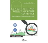 La place du citoyen dans le nucléaire en France