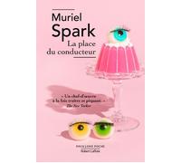 La Place du conducteur - Muriel Spark - Robert Laffont - Poche - Roman