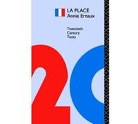La Place Ernaux, Annie (Auteur)