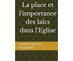 La place et l'importance des laïcs dans l'Eglise
