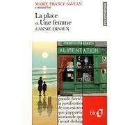 La Place et Une femme d'Annie Ernaux (Essai et dossier)