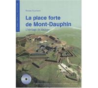 La place forte de Mont-Dauphin : L'héritage de Vauban (1DVD) de Nicolas Faucherre ( 26 octobre 2007 )