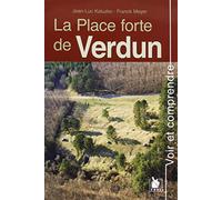 La place forte de Verdun