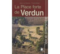 La Place Forte De Verdun - Meyer - Ysec - broché - Essai