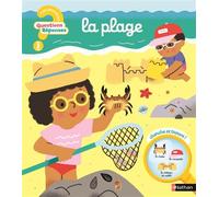 Anne-Sophie Baumann – Questions/Réponses : La plage – Les secrets de la plage pour les tout-petits – Dès 2 ans – Cartonné