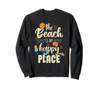 La Plage est Mon Endroit Heureux Sweatshirt
