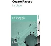 La Plage/La spiaggia Cesare Pavese (Auteur), Muriel Gallot (Préface), Michel Arnaud (Traduction)