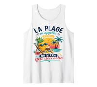 La Plage m'appelle et Moi... on Verra Qui décroche Vacances Débardeur