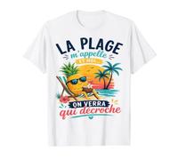 La Plage m'appelle et Moi... on Verra Qui décroche Vacances T-Shirt Graphique avec Valeur