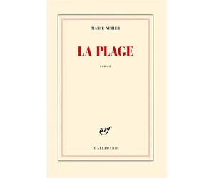 La plage - Marie Nimier - Gallimard - broché - Roman