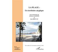 La plage Un territoire atypique - Jérôme Lagesite - L'harmattan - broché - Revue