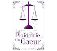 La plaidoirie du coeur