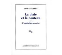 La plaie et le couteau tombeau de Gilles de Rais: suivi de L'apothéose secrète