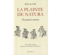 La Plainte De Natura - De Planctu Naturae