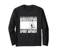 La Planche à Voile est pour Les Gens intelligents Windsurfeur drôle Manche Longue