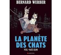 La Planète des chats - tome 3 (BD) Pog (Auteur), Bernard Werber (Auteur), Nais Quin (Dessinateur)