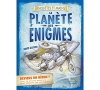 La planète des énigmes: Enquêtes et maths
