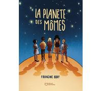 La Planète des Mômes