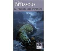 La Planète des Ouragans Serge Brussolo (Auteur)