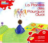 La planète des pourquoi quoi CD