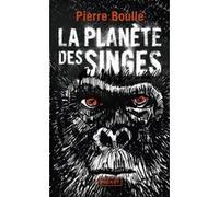 La planète des singes Pierre Boulle (Auteur)