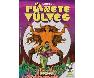 La Planète des Vulves - Hugues Micol - Requins Marteaux - broché - Bande dessinée