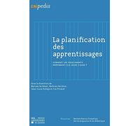 La planification des apprentissages: Comment les enseignants préparent-ils leurs cours ?