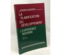 La Planification Du Developpement : L'experience Indienne