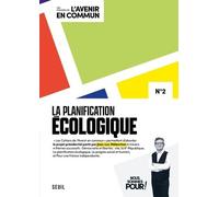 La Planification écologique Les Cahiers de l' Avenir en commun N°2 - Jean-Luc Mélenchon - Seuil - broché - Essai