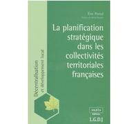 La planification stratégique dans les collectivités territoriales françaises Portal e. (Auteur)