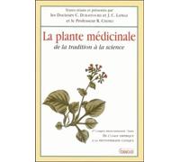 La plante médicinale de la tradition à la science