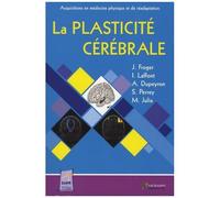 La Plasticité Cérébrale