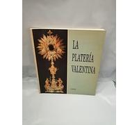 La Platería Valentina: Arts Religiós a la Ribera