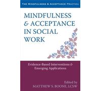 La pleine conscience et l'acceptation dans le travail social