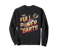 La Pleine Puissance Des Fléchettes Sweatshirt