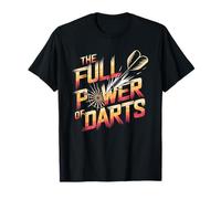 La Pleine Puissance Des Fléchettes T-Shirt