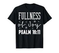 La Plénitude de la Joie Psaume 16:11 Citation Inspirante T-Shirt