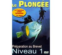 La Plongée - Préparation Au Brevet, Niveau 1