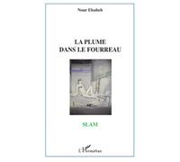 La plume dans le fourreau - Nour Elsabeh - L'harmattan - broché - Essai