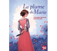 La plume de marie - Clémentine Beauvais - Talents Hauts - broché - Roman junior dès 9 ans