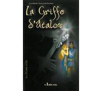 La Plume d'Or - Tome 1 de la trilogie - La Griffe d'Atalos