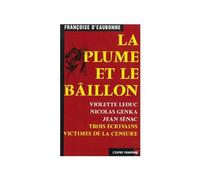 La plume et le bâillon - Françoise d' Eaubonne - Esprit Frappeur - Poche - Roman
