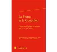 La Plume et le Goupillon Aude Préta-De-Beaufort (Editeur du volume), Denis Labouret (Editeur du volume), Olivier Gallet (Editeur du volume), Carole Auroy (Editeur du volume), Didier Alexandre (Collect
