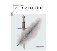 La plume et l'épée Gabriele d'Annunzio, Rudyard Kipling, Stefan Zweig - Edouard Leduc - Complicites Eds - broché - Biographie