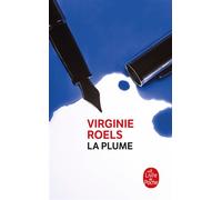 La Plume - Virginie Roels - Lgf - Poche - Roman