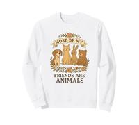 La Plupart de Mes Amis sont des Animaux Funny Nature Cottage Core Sweatshirt