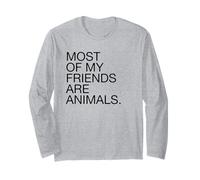 La Plupart de Mes Amis sont des Animaux (végétarien végétalien Amusant) Manche Longue