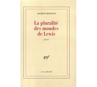 Jacques Roubaud – La pluralité des mondes de Lewis