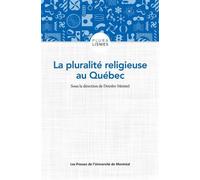 La pluralité religieuse au Québec - Deirdre Meintel - Presses Universite De Montreal - broché - Essai